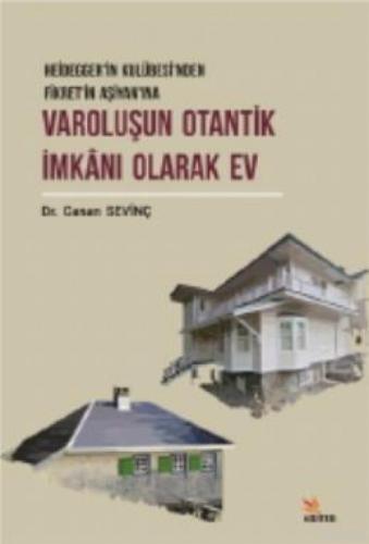 Varoluşun Otantik İmkanı Olarak Ev  Frontansicht 1