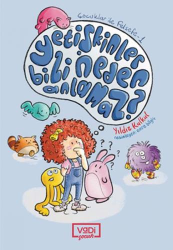 Yetişkinler Bizi Neden Anlamaz?  Frontansicht 1
