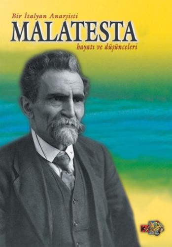 Bir İtalyan Anarşisti Malatesta  Frontansicht 1