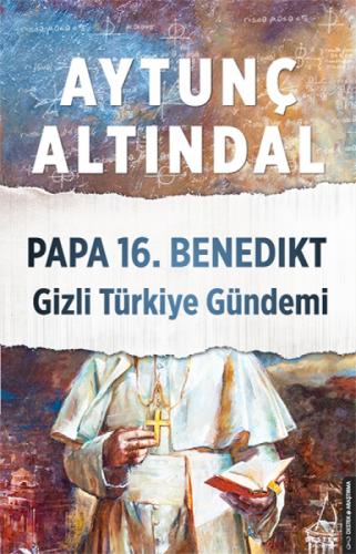 Papa 16. Benedikt Gizli Türkiye Gündemi  Frontansicht 1