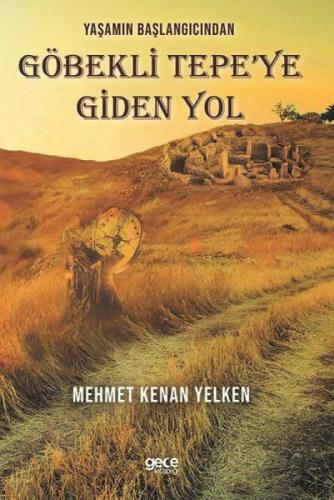 Yaþamın Baþlangıcından Göbekli Tepe'ye Giden Yol  Frontansicht 1