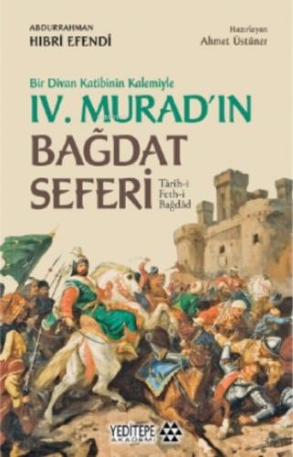 Bir Divan Katibinin Kalemiyle 4. Murad'ın Bağdat Seferi;Tarih-i Feth-i Bağdad  Frontansicht 1