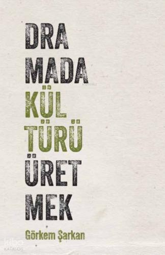 Dramada Kültürü Üretmek  Frontansicht 1