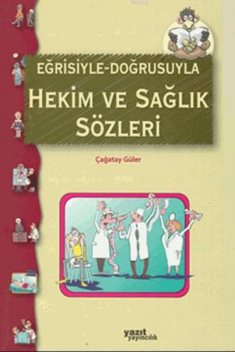 Eğrisiyle Doğrusuyla Hekim ve Sağlık Sözleri  Frontansicht 1