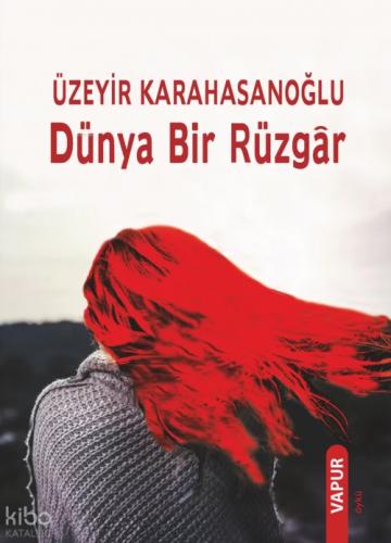 Dünya Bir Rüzgâr  Frontansicht 1