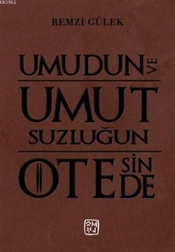 Umudun ve Umutsuzluğun Ötesinde  Frontansicht 1