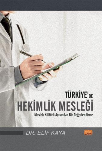 Türkiye'de Hekimlik Mesleği - Meslek Kültürü Açısından Bir Değerlendirme  Frontansicht 1