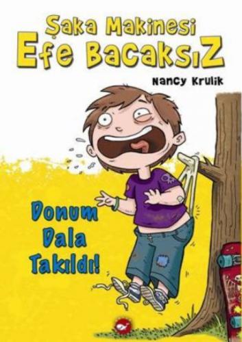 Þaka Makinesi Efe Bacaksız 3 - Donum Dala Takıldı! (Ciltli)  Frontansicht 1