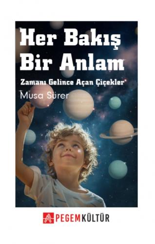 Her Bakış Bir Anlam;Zamanı Gelince Açan Çiçekler   Frontansicht 1
