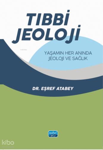 Tıbbi Jeoloji: Yaşamın Her Anında Jeoloji ve Sağlık  Frontansicht 1
