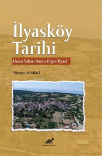 İlyasköy Tarihi (Asan Yakası Nam-ı Diğer: İlyas)  Frontansicht 1