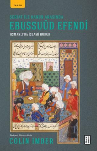 Şeriat ile Kanun Arasında Ebussuud Efendi  Frontansicht 1