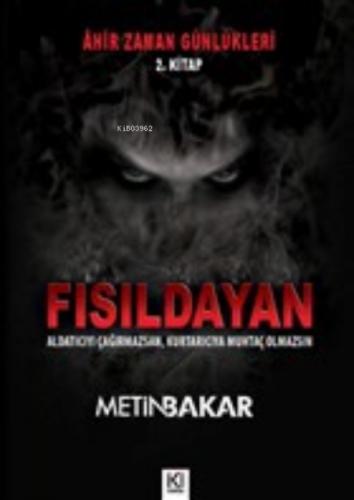 Fısıldayan;Ahir Zaman Günlükleri 2. Kitap  Frontansicht 1