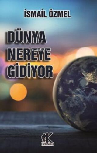 Dünya Nereye Gidiyor  Frontansicht 1