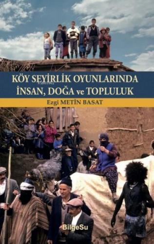 Köy Seyirlik Oyunlarında İnsan, Doğa ve Topluluk  Frontansicht 1