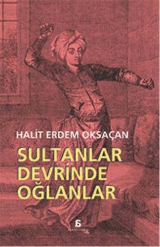 Sultanlar Devrinde Oðlanlar  Frontansicht 1