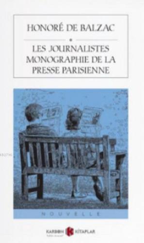 Les Journalistes Monographie De La Presse Parisienne  Frontansicht 1