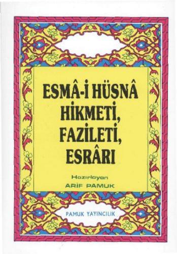 Esma-i Hüsna Hikmeti, Fazileti, Esrarı  Frontansicht 1