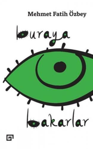 Buraya Bakarlar  Frontansicht 1