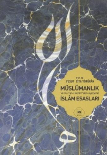 Müslümanlık ve Kur'an-ı Kerimden Ayetlerle İslam Esasları  Frontansicht 1