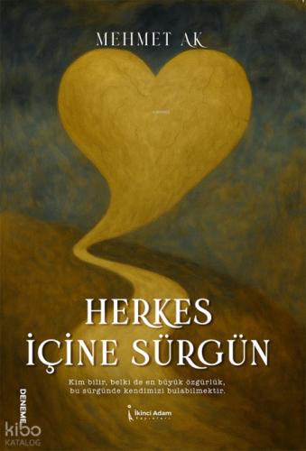 Herkes İçine Sürgün  Frontansicht 1