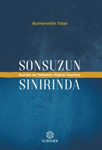 Sonsuzun Sınırında;Kur'an ve Tefekkür İlişkisi Üzerine  Frontansicht 1