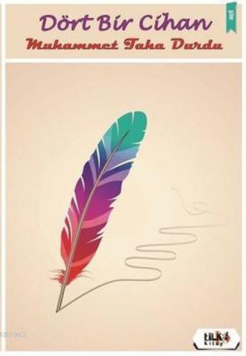Dört Bir Cihan  Frontansicht 1