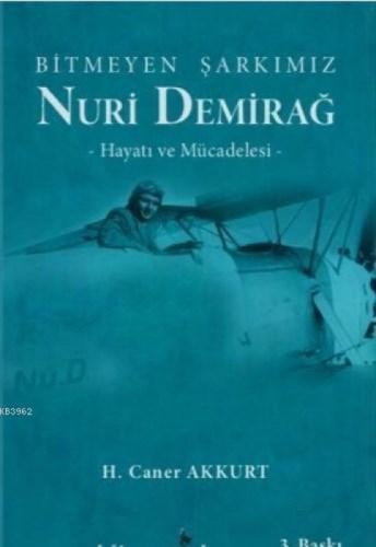 Bitmeyen Şarkımız Nuri Demirağ  Frontansicht 1