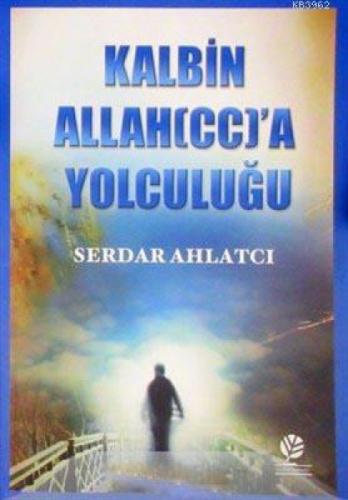 Kalbin Allah'a (c.c.) Yolculuğu  Frontansicht 1