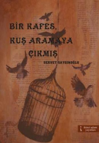 Bir Kafes, Kuþ  Frontansicht 1