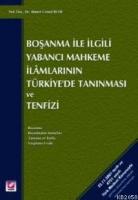Boşanma İle İlgili Yabancı Mahkeme İlamlarının Türkiye'de Tanınması ve Tenfizi  Frontansicht 1