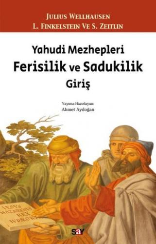 Yahudi Mezhepleri Ferisilik ve Sadukilik Giriş  Frontansicht 1