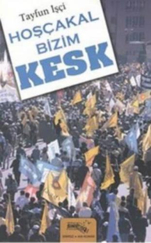 Hoşçakal Bizim Kesk  Frontansicht 1