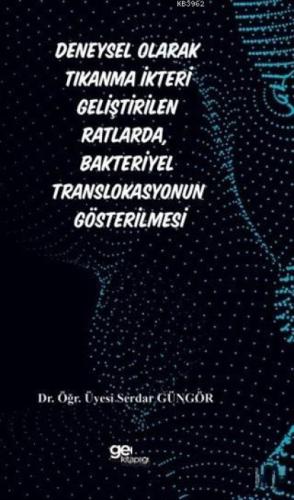 Deneysel Olarak Tıkanma İkteri Geliştirilen Ratlarda, Bakteriyel Translokasyonun Gösterilmesi  Frontansicht 1