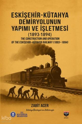 Eskişehir-Kütahya Demiryolunun Yapımı ve İşletmesi (1893-1894)  Frontansicht 1