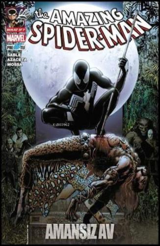 What If? The Amazing Spider-Man: Amansız Av  Frontansicht 1