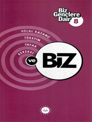 Biz Gençlere Dair 8;Helal Kazanç, Tüketim, İnfak, Bereket  Frontansicht 1