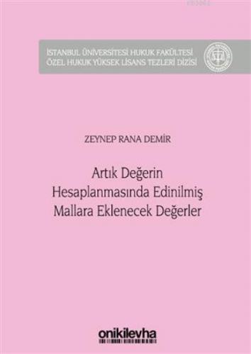 Artık Değerin Hesaplanmasında Edinilmiş Mallara Eklenecek Değerler  Frontansicht 1