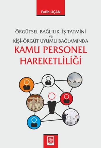 Örgütsel Bağlılık İş Tatmini ve Kişi Örgüt Uyumu Bağlamında Kamu Personel Hareketliliği  Frontansicht 1