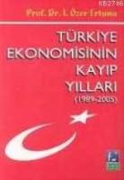 Türkiye Ekonomisinin Kayıp Yılları  Frontansicht 1