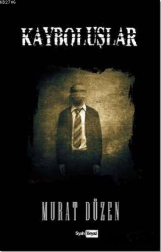 Kayboluşlar  Frontansicht 1