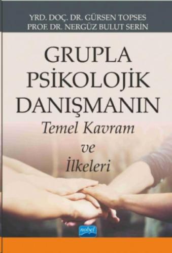 Grupla Psikolojik Danışmanın Temel Kavram ve İlkeleri  Frontansicht 1