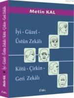 İyi - Güzel - Üstün Zekalı  Frontansicht 1