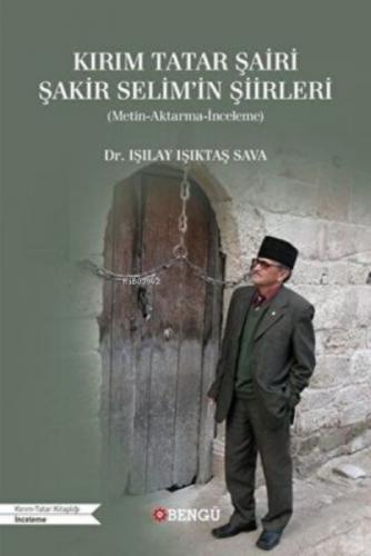 Kırım Tatar Şairi Şakir Selim'İn Şiirleri (Metin-Aktarma-İnceleme)  Frontansicht 1