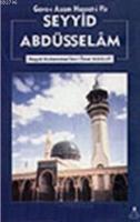 Gavs-ı Azam Hazret-i Pir Seyyid Abdüsselam  Frontansicht 1