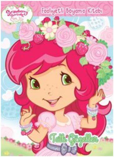 Çilek Kız Tatlı Güzeller Faaliyetli Boyama Kitabı  Frontansicht 1