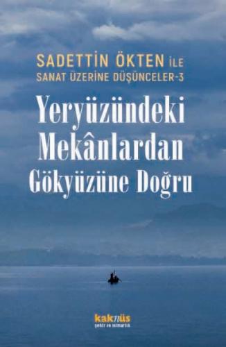 Yeryüzündeki Mekanlardan Gökyüzüne Doğru  Frontansicht 1