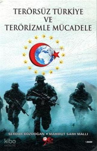 Terörsüz Türkiye ve Terörizmle Mücadele  Frontansicht 1