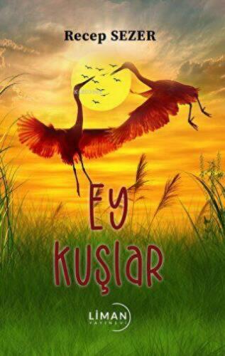 Ey Kuşlar  Frontansicht 1