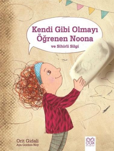 Kendi Gibi Olmayı Öğrenen Noona ve Sihirli Silgi  Frontansicht 1